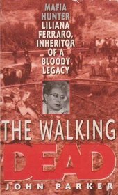 The Walking Dead: Mafia Hunter Liliana Ferraro, Inheritor of a Bloody Legacy