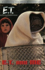 E.T. and Me (E.T. the Extra Terrestrial)