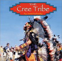 The Cree Tribe (Native Peoples)