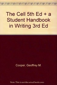 The Cell 5th Ed + a Student Handbook in Writing 3rd Ed