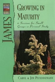 James: Growing in Maturity (The Truthseed Series)