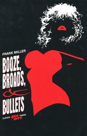 Sin City: Booze, Broads, & Bullets (Book 6)