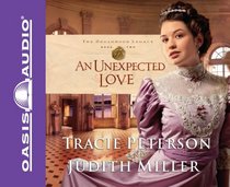 An Unexpected Love (Broadmoor Legacy, Bk 2) (Audio CD) (Abridged)