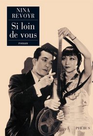 Si loin de vous (French Edition)