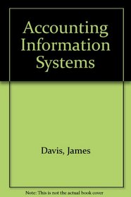 Accounting Information Systems: A Book of Readings and Cases
