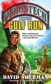 Gulf Run (Demontech, Book 3)