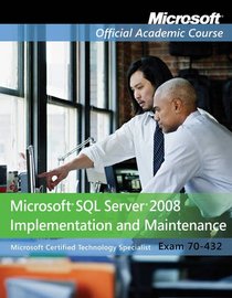 Microsoft SQL Server 2005 Database Server Infrastructure, Exam 70-444 Package