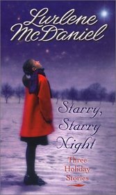 Starry/ Starry/Night: Three Holiday Stories