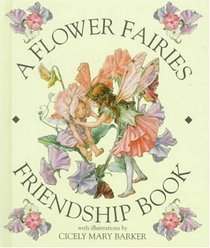 A Flower Fairies Friendship Book (The Flower Fairies Collection)