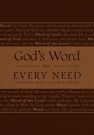 God's Word for Every Need: Devotions from the Father's Heart