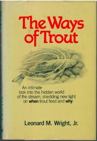 The ways of trout: When trout feed and why