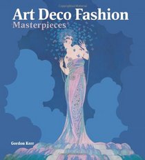 100 Art Deco Fashion Masterpieces (100 Masterpieces)
