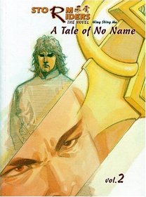 Storm Riders Novel: A Tale Of No Name Volume 2 (Storm Riders Novels)
