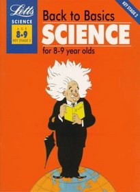 Back to Basics: Science for 8-9 Year Olds Bk. 1