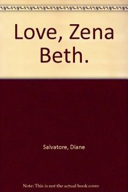 Love, Zena Beth.