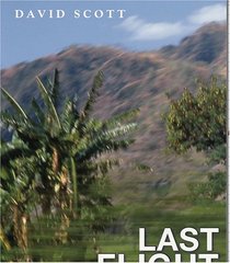 Last Flight out of Dili:Memoirs of an Accidental Activist in the Triumph of East Timor