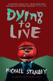Dying to Live (Detective Kubu, Bk 6)