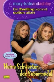 Mary-Kate und Ashley. Ein Zwilling kommt selten allein 06