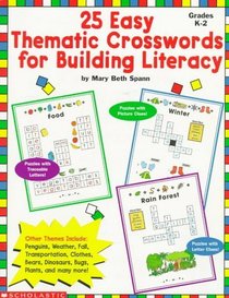 25 Easy Thematic Crosswords for Building Literacy (Grades K-2)