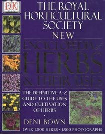 The Royal Horticultural Society New Encyclopedia of Herbs and Their Uses (RHS)