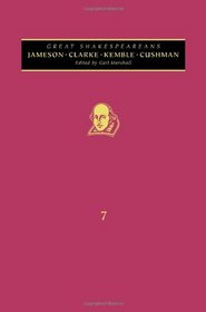 Jameson, Cowden Clarke, Kemble, Cushman: Great Shakespeareans