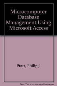 Microcomputer Database Management Using Microsoft Access