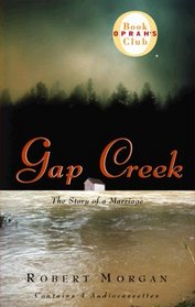Gap Creek (Oprah book of the month)
