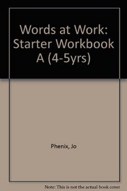 Words at Work: Starter Workbook A (4-5yrs)