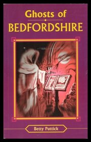 Ghosts of Bedfordshire