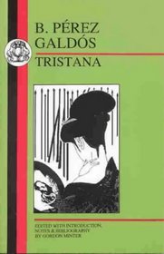 Galdos: Tristana (Bcp Spanish Texts Series)