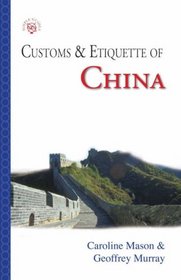 Customs & Etiquette Of China (Simple Guides)