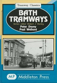 Bath Tramways (Tramways Classics)