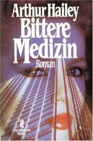 Bittere Medizin (Strong Medicine) (German Edition)