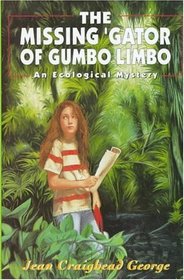 The Missing 'Gator of Gumbo Limbo: An Ecological Mystery (Eco Mysteries)