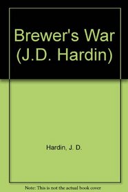 Brewer's War (J.D. Hardin, No 67)