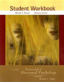 Fundamentals of Abnormal Psychology Student Workbook