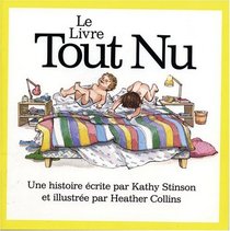Le Livre Tout Nu (Bare Nake Book)