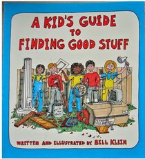 A Kid's Guide to Finding Good Stuff
