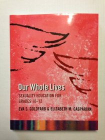 Our Whole Lives: Sexuality Education for Grades 10-12