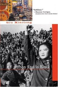 When Red is Black (Inspector Chen, Bk 3)