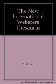 The New International Webster's Thesaurus