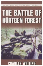 The Battle of Hurtgen Forest (Siegfried Line 4)