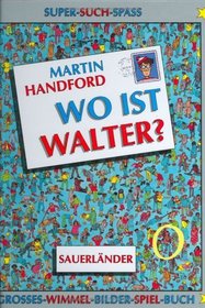 Wo ist Walter? Groes Wimmel- Bilder- Spiel- Buch.