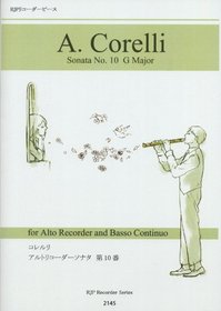 From 2145 RJP recorder piece beginner No. 10 with CD! A. Corelli alto recorder sonata can challenge (RJP recorder piece RJP recorder music) (2012) ISBN: 4862663966 [Japanese Import]