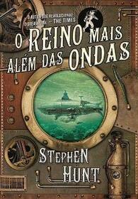 O Reino Mais Alm das Ondas (Portuguese Edition)
