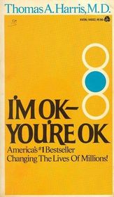 I'm OK--You're OK