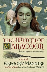 The Witch of Maracoor: A Novel (Another Day, 3)
