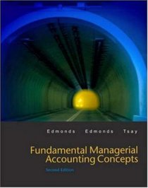 Fundamental Managerial Accounting Concepts w/ Topic Tackler CD-ROM, Net Tutor, and Power Web