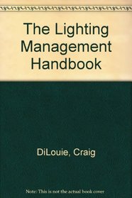 The Lighting Management Handbook