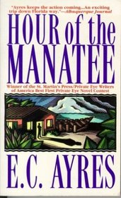 Hour of the Manatee (Tony Lowell, Bk 1)